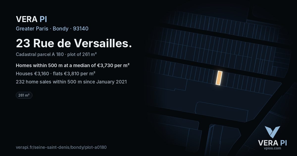 23 Rue de Versailles, Bondy at night – the plot lit, the parcels around coloured by the prices near them