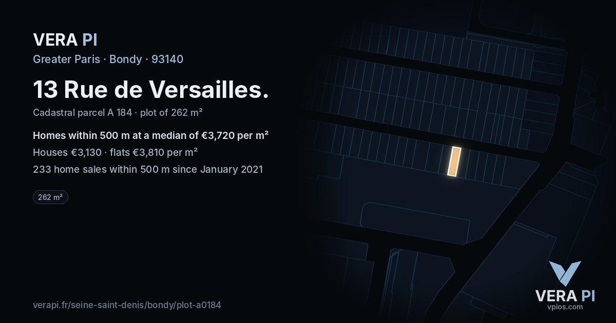 13 Rue de Versailles, Bondy at night – the plot lit, the parcels around coloured by the prices near them