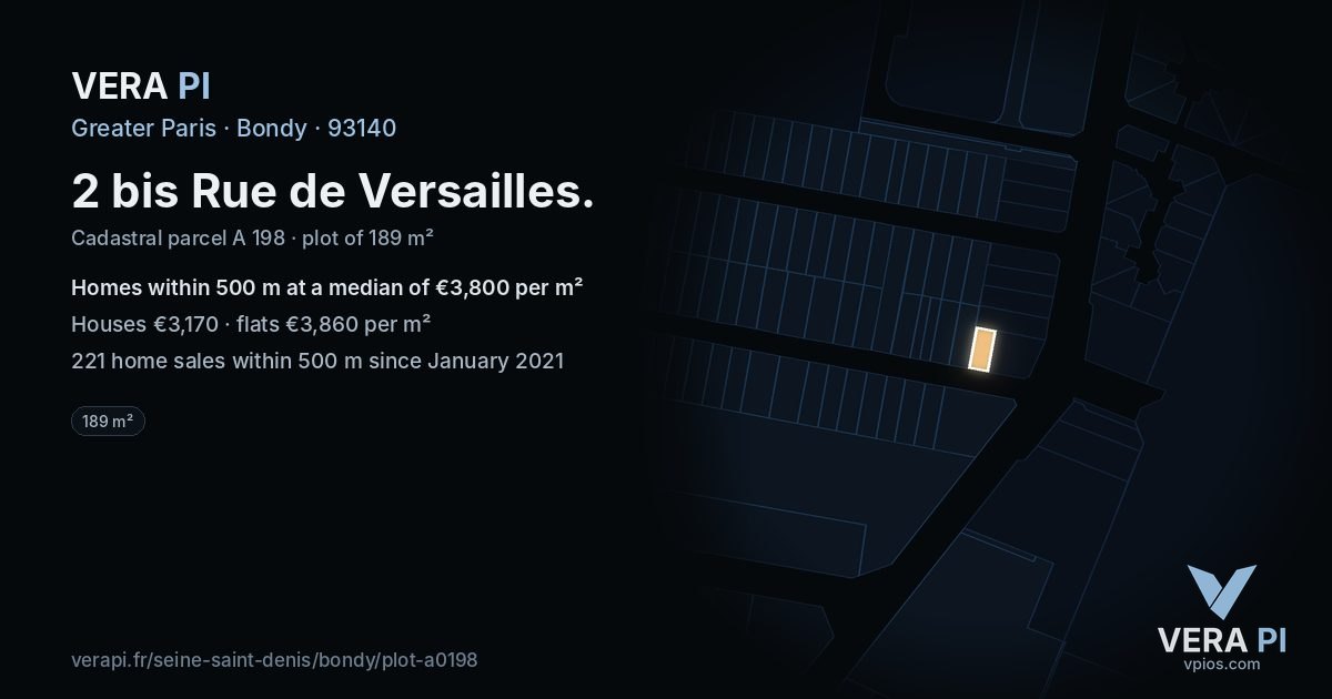 2 bis Rue de Versailles, Bondy at night – the plot lit, the parcels around coloured by the prices near them