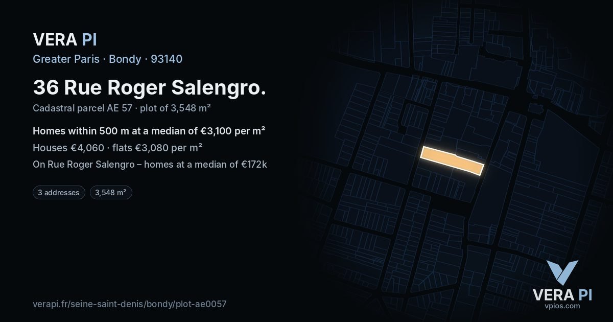 36 Rue Roger Salengro, Bondy at night – the plot lit, the parcels around coloured by the prices near them
