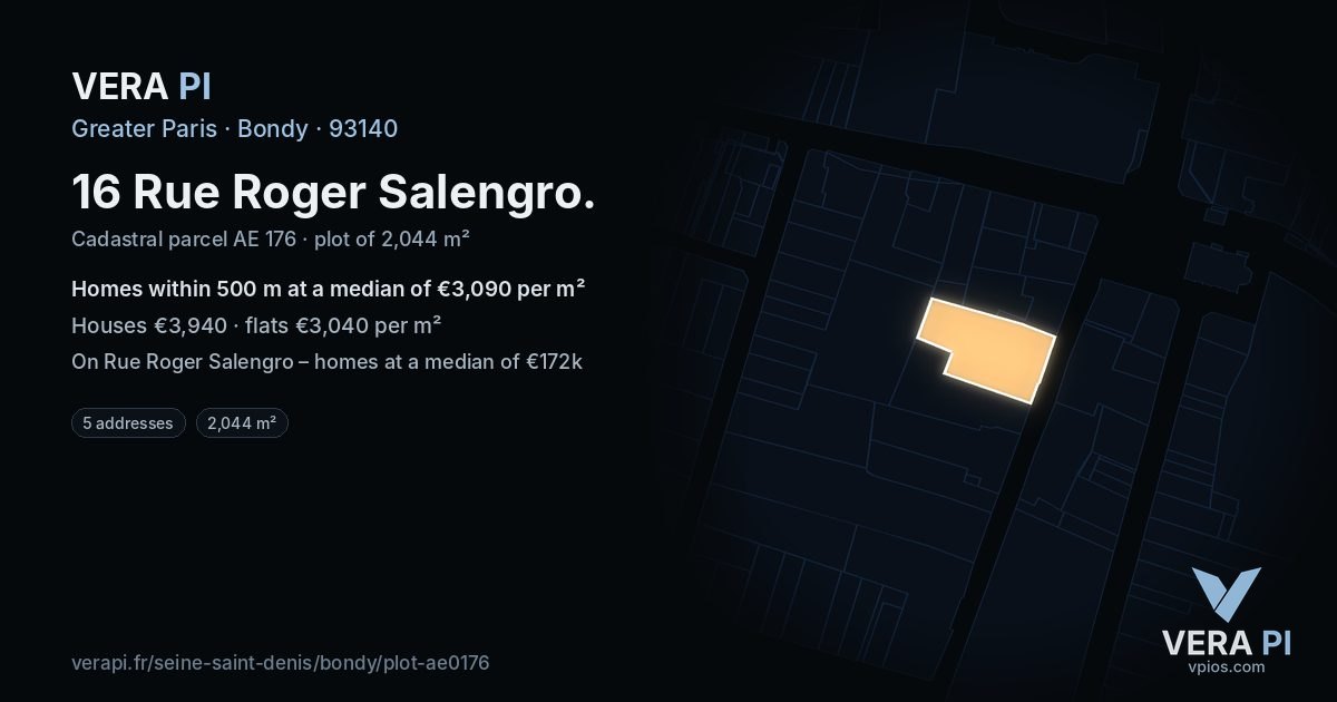 16 Rue Roger Salengro, Bondy at night – the plot lit, the parcels around coloured by the prices near them