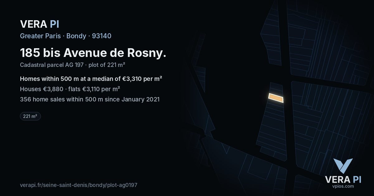 185 bis Avenue de Rosny, Bondy at night – the plot lit, the parcels around coloured by the prices near them