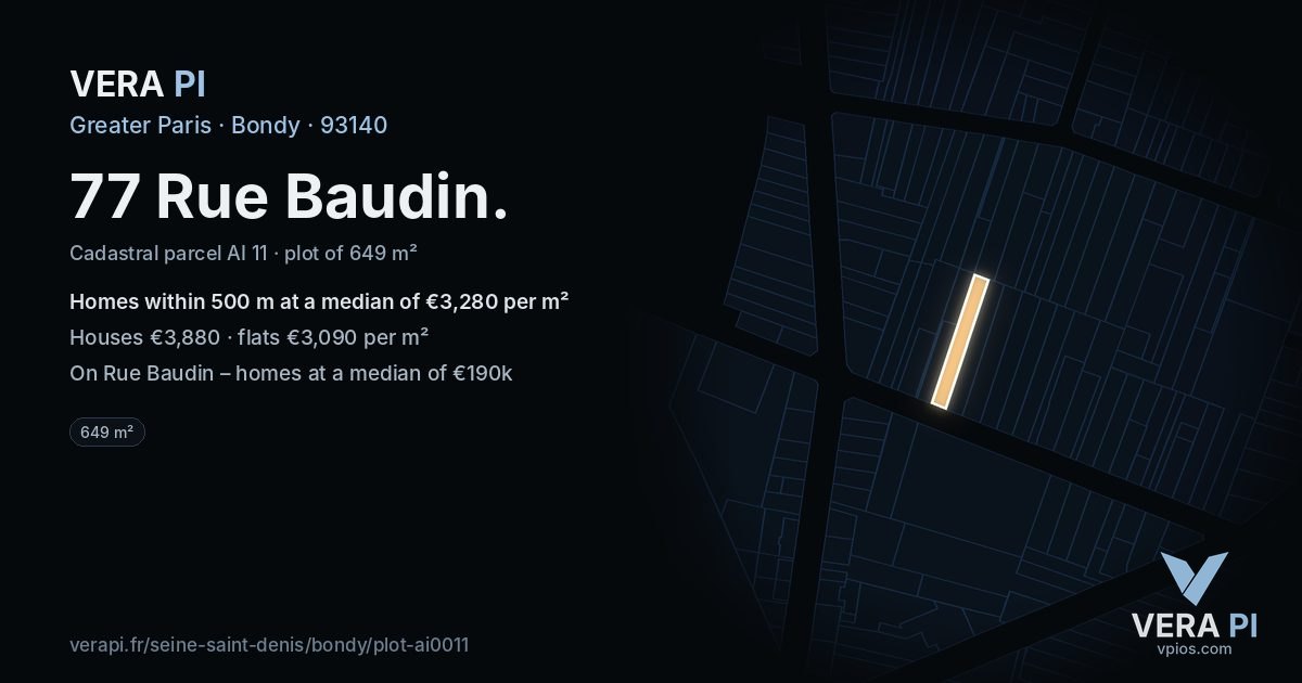 77 Rue Baudin, Bondy at night – the plot lit, the parcels around coloured by the prices near them