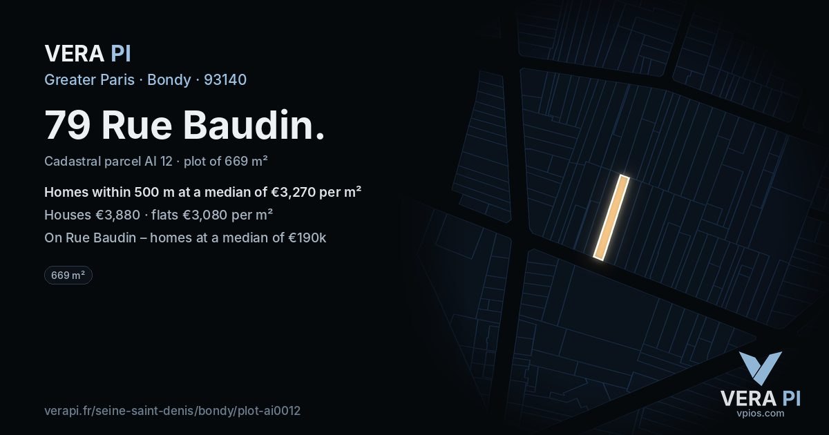 79 Rue Baudin, Bondy at night – the plot lit, the parcels around coloured by the prices near them