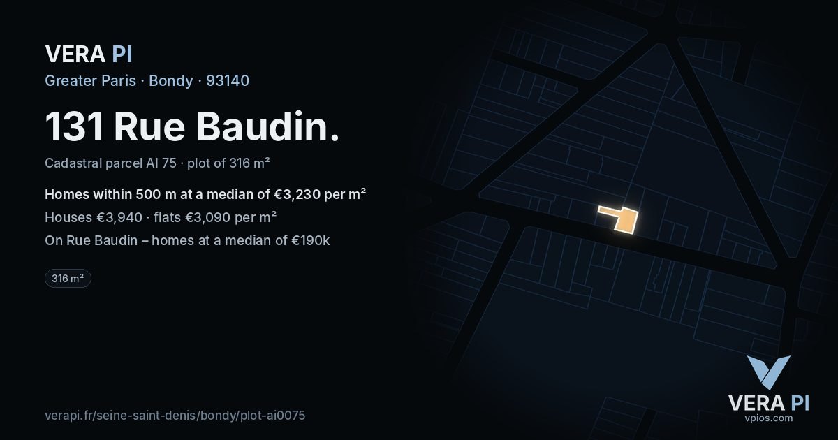 131 Rue Baudin, Bondy at night – the plot lit, the parcels around coloured by the prices near them