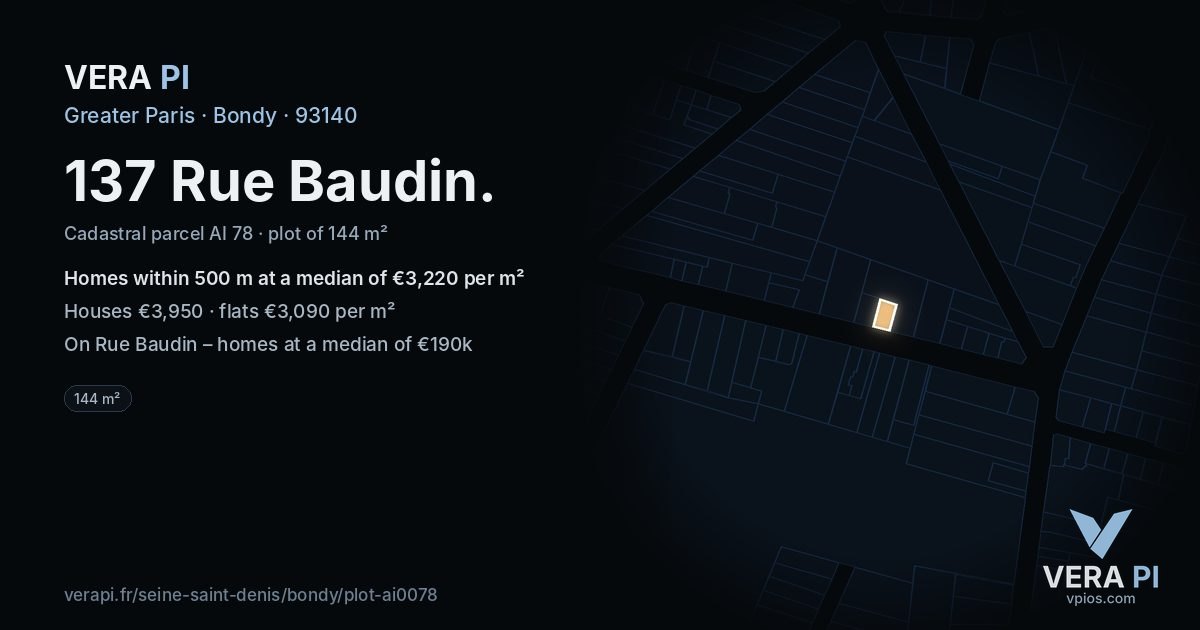 137 Rue Baudin, Bondy at night – the plot lit, the parcels around coloured by the prices near them