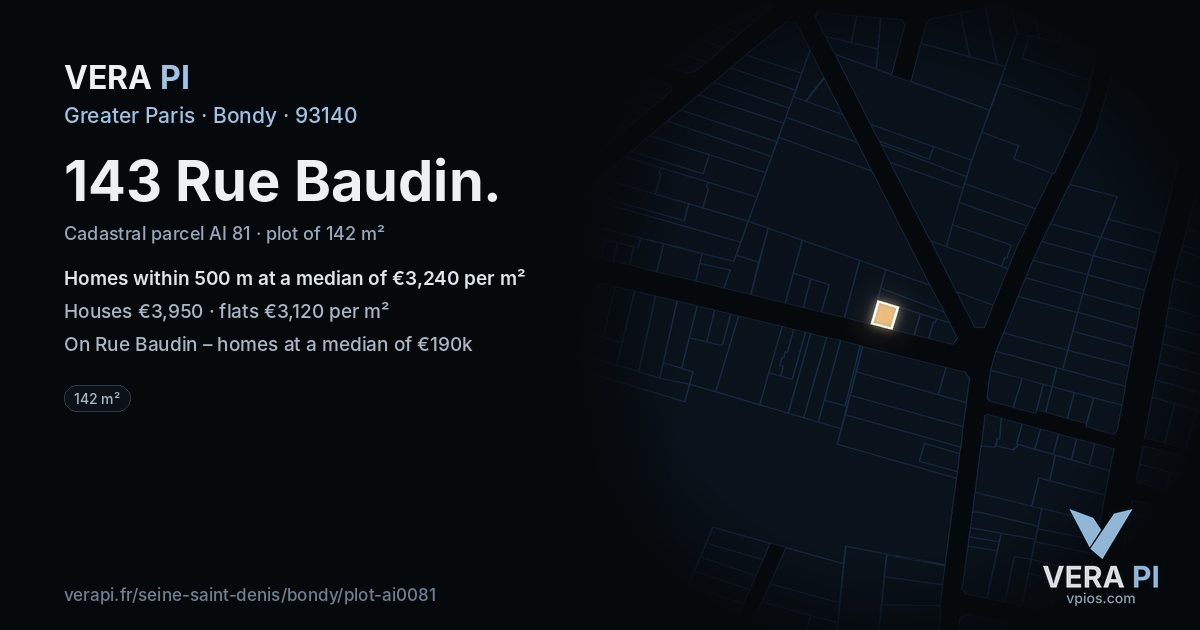 143 Rue Baudin, Bondy at night – the plot lit, the parcels around coloured by the prices near them
