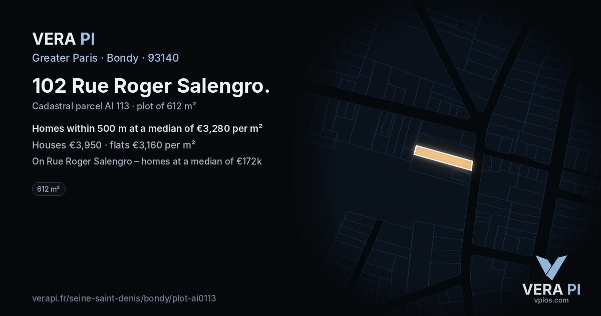 102 Rue Roger Salengro, Bondy at night – the plot lit, the parcels around coloured by the prices near them