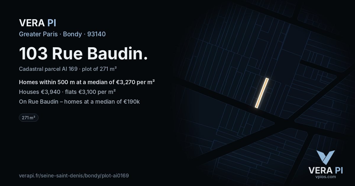 103 Rue Baudin, Bondy at night – the plot lit, the parcels around coloured by the prices near them