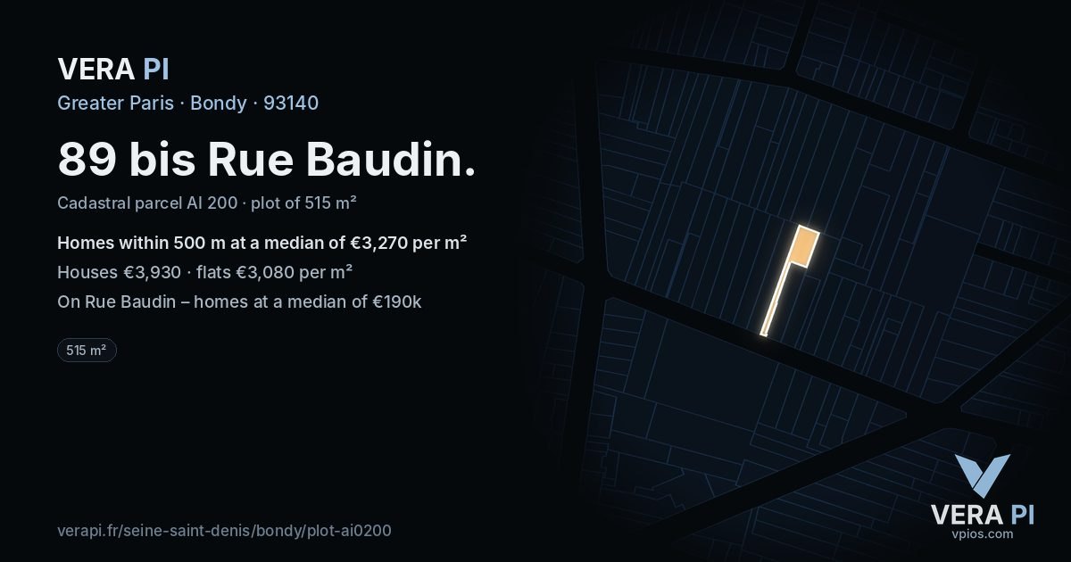 89 bis Rue Baudin, Bondy at night – the plot lit, the parcels around coloured by the prices near them