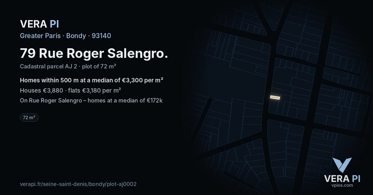 79 Rue Roger Salengro, Bondy at night – the plot lit, the parcels around coloured by the prices near them