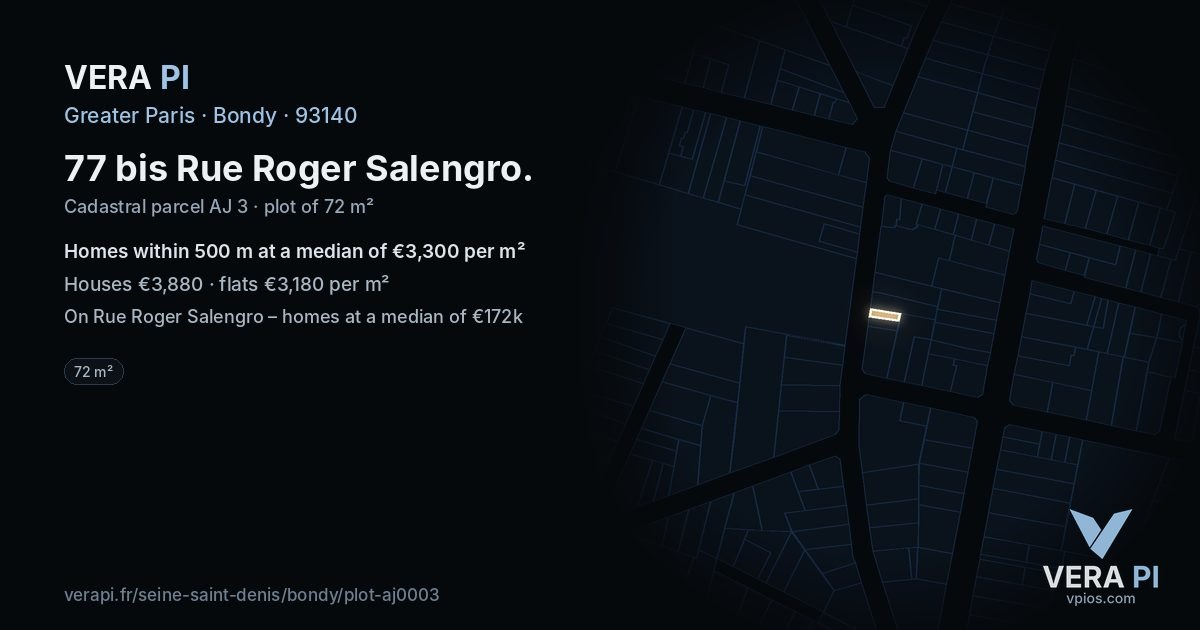 77 bis Rue Roger Salengro, Bondy at night – the plot lit, the parcels around coloured by the prices near them