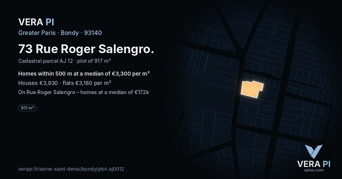 73 Rue Roger Salengro, Bondy at night – the plot lit, the parcels around coloured by the prices near them
