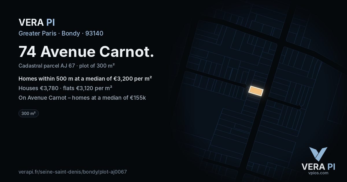 74 Avenue Carnot, Bondy at night – the plot lit, the parcels around coloured by the prices near them