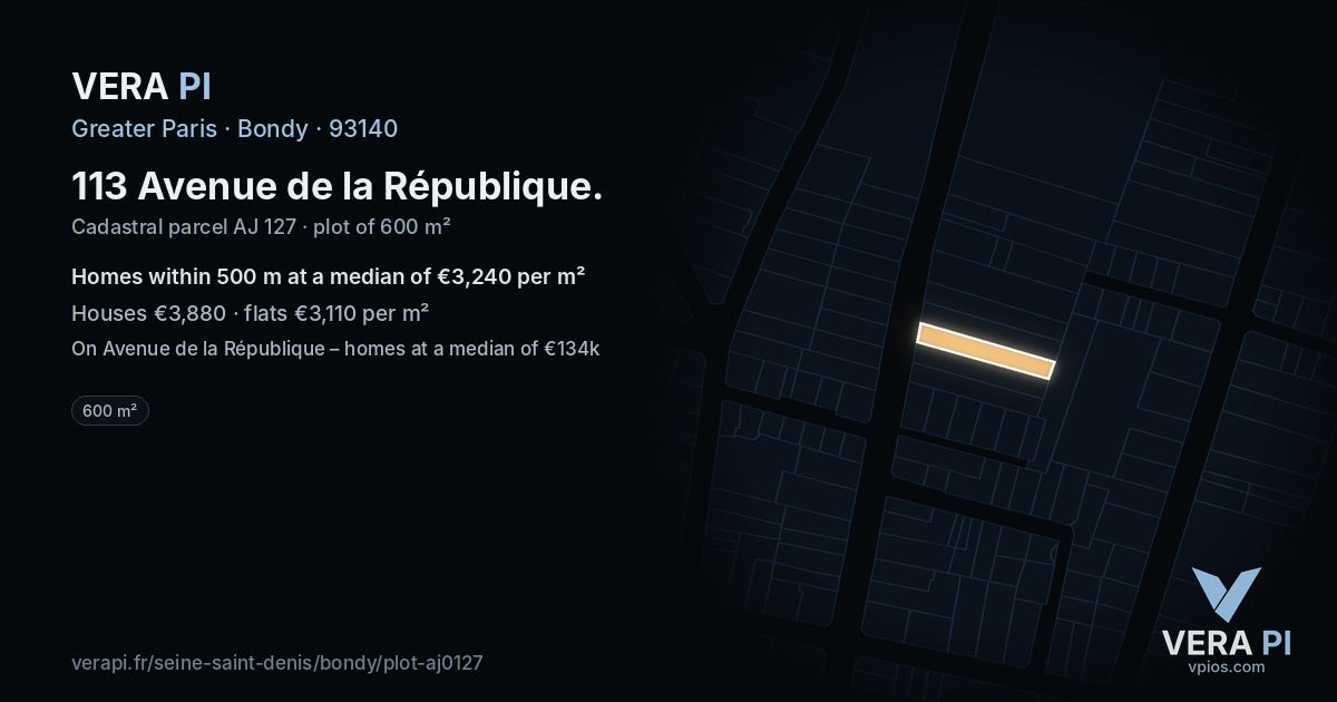 113 Avenue de la République, Bondy at night – the plot lit, the parcels around coloured by the prices near them