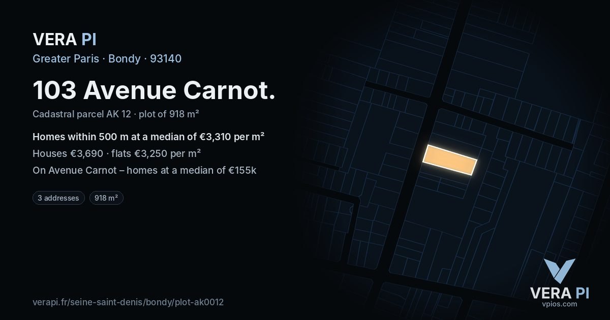 103 Avenue Carnot, Bondy at night – the plot lit, the parcels around coloured by the prices near them