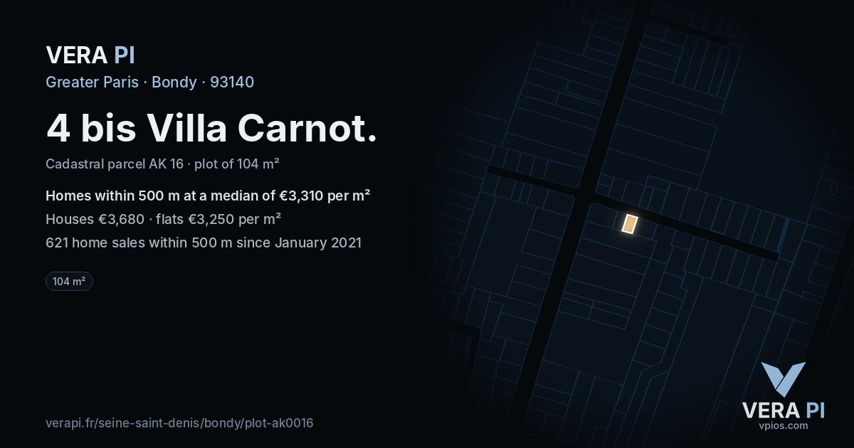4 bis Villa Carnot, Bondy at night – the plot lit, the parcels around coloured by the prices near them