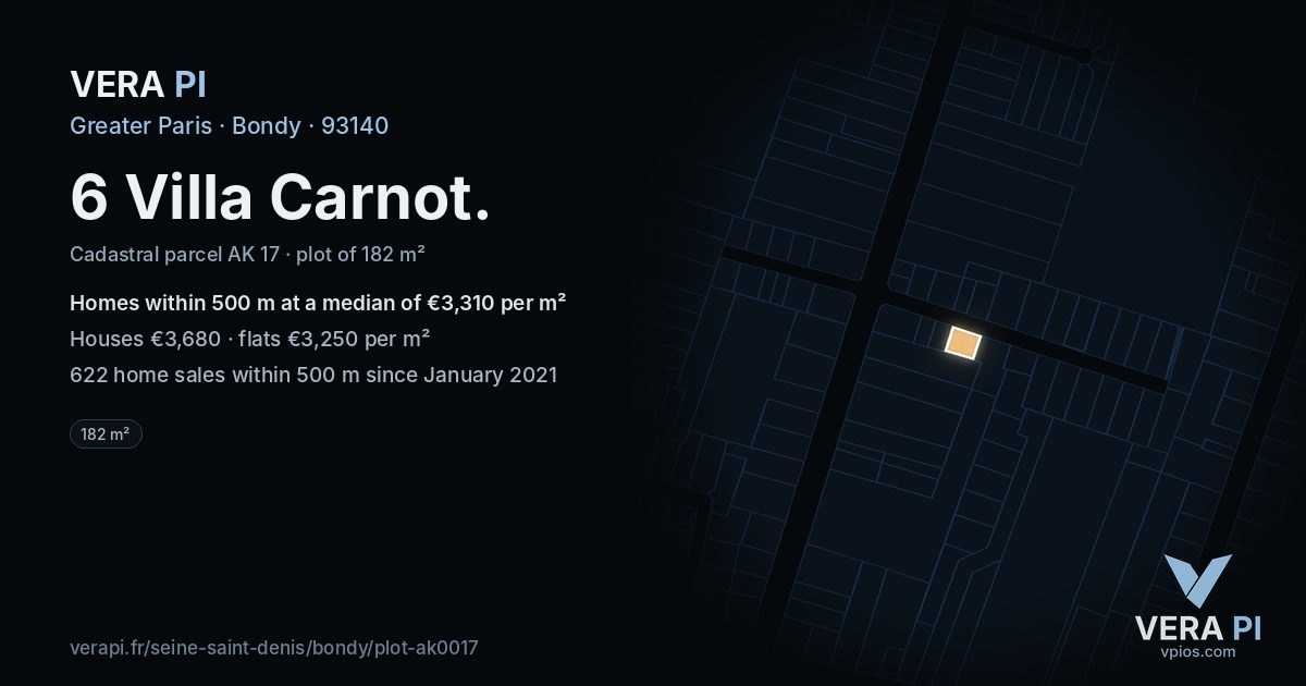 6 Villa Carnot, Bondy at night – the plot lit, the parcels around coloured by the prices near them
