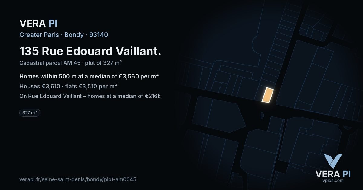 135 Rue Edouard Vaillant, Bondy at night – the plot lit, the parcels around coloured by the prices near them