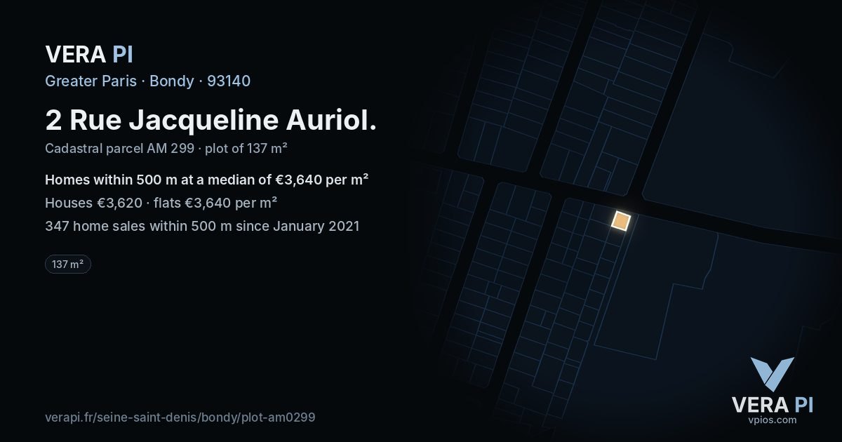 2 Rue Jacqueline Auriol, Bondy at night – the plot lit, the parcels around coloured by the prices near them