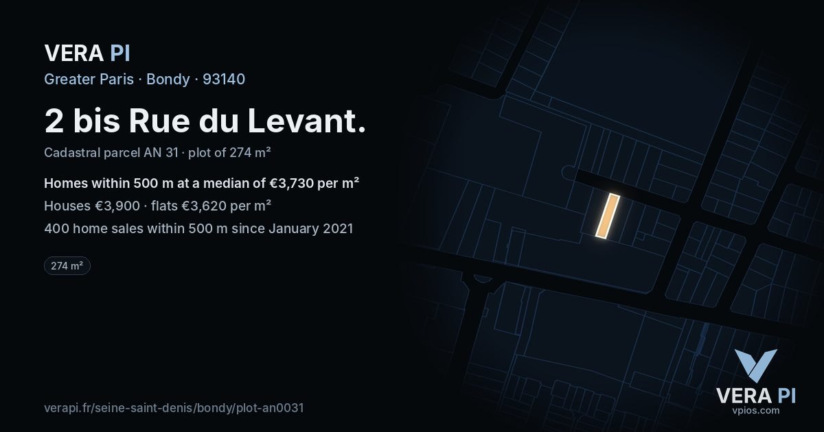 2 bis Rue du Levant, Bondy at night – the plot lit, the parcels around coloured by the prices near them