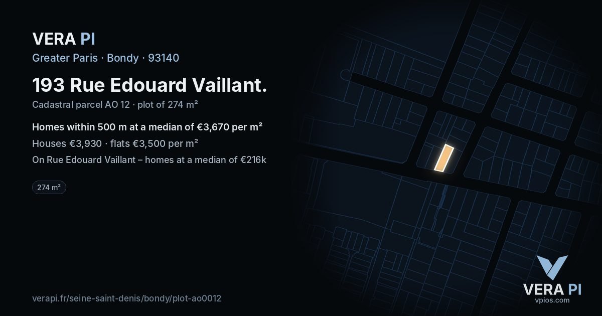 193 Rue Edouard Vaillant, Bondy at night – the plot lit, the parcels around coloured by the prices near them