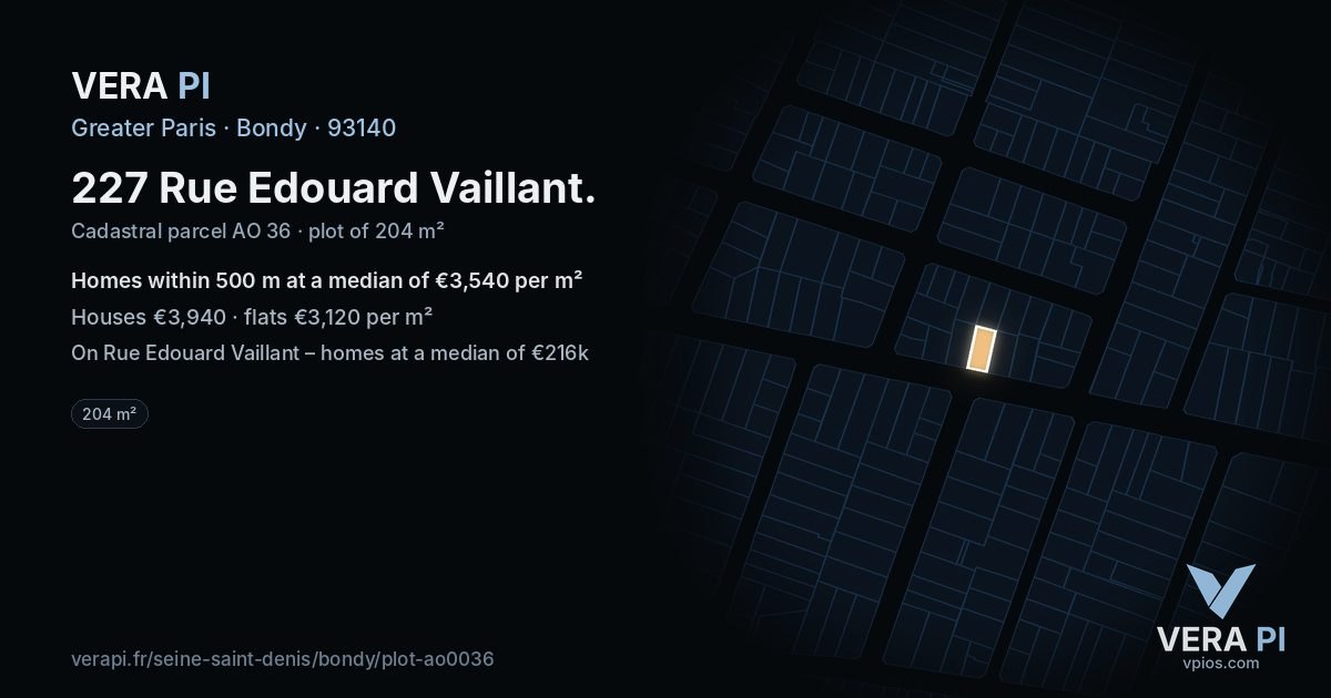 227 Rue Edouard Vaillant, Bondy at night – the plot lit, the parcels around coloured by the prices near them