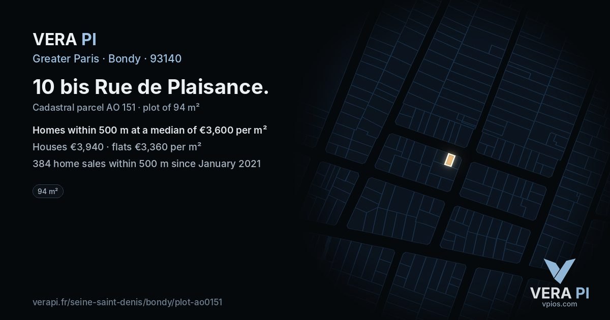 10 bis Rue de Plaisance, Bondy at night – the plot lit, the parcels around coloured by the prices near them