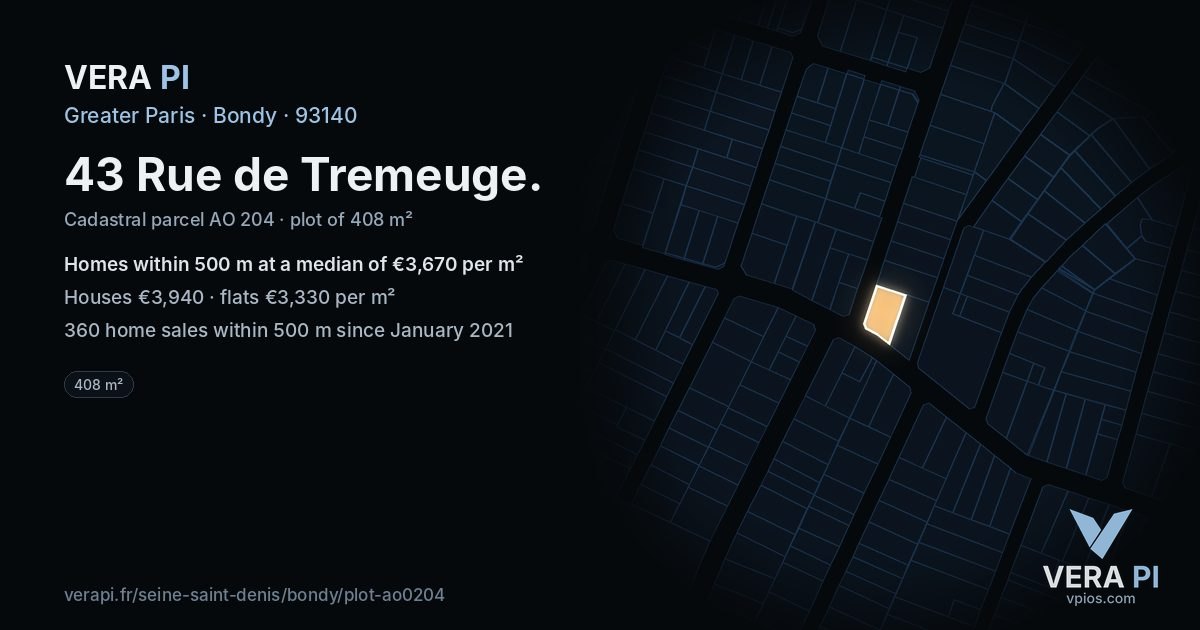 43 Rue de Tremeuge, Bondy at night – the plot lit, the parcels around coloured by the prices near them