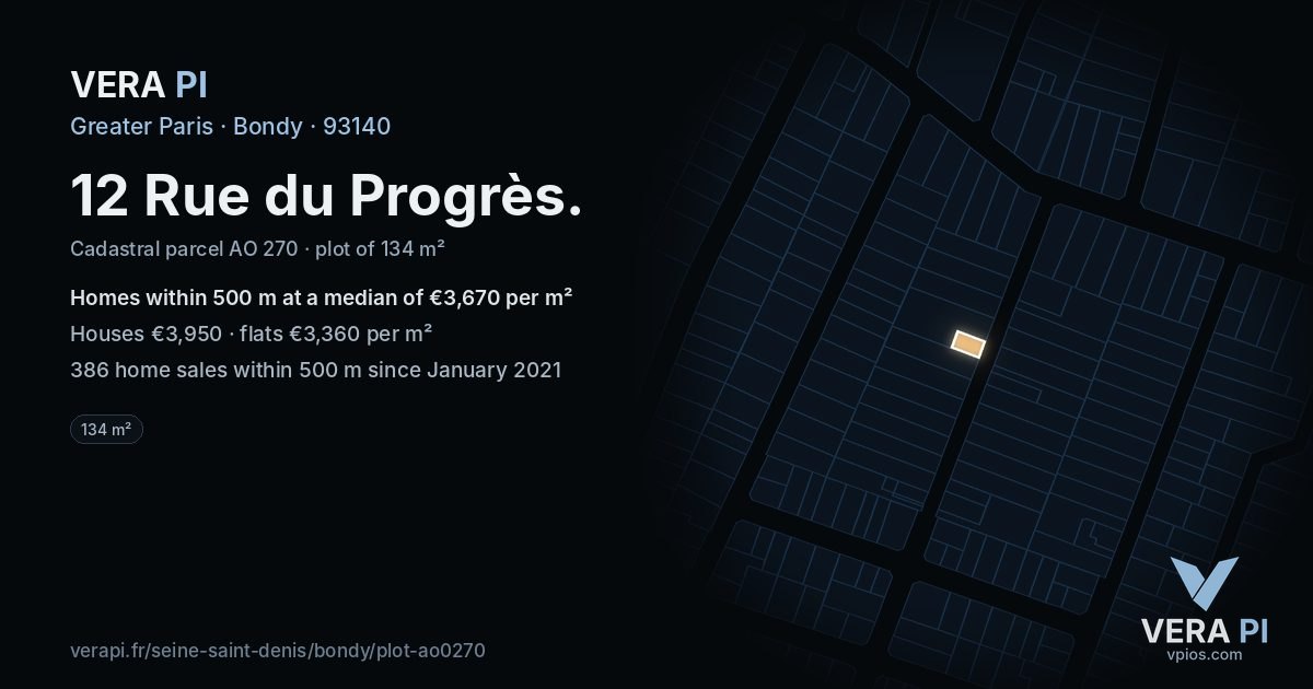 12 Rue du Progrès, Bondy at night – the plot lit, the parcels around coloured by the prices near them