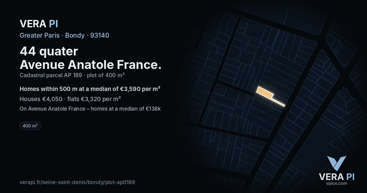 44 quater Avenue Anatole France, Bondy at night – the plot lit, the parcels around coloured by the prices near them