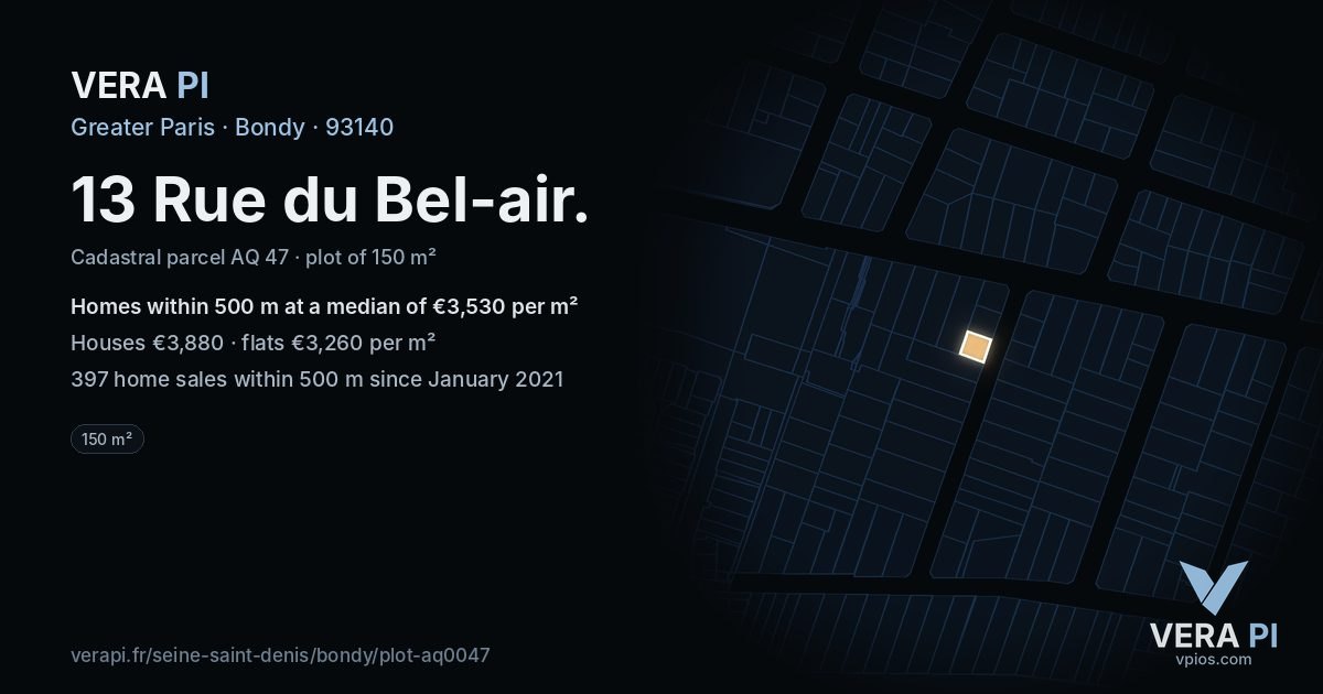 13 Rue du Bel-air, Bondy at night – the plot lit, the parcels around coloured by the prices near them