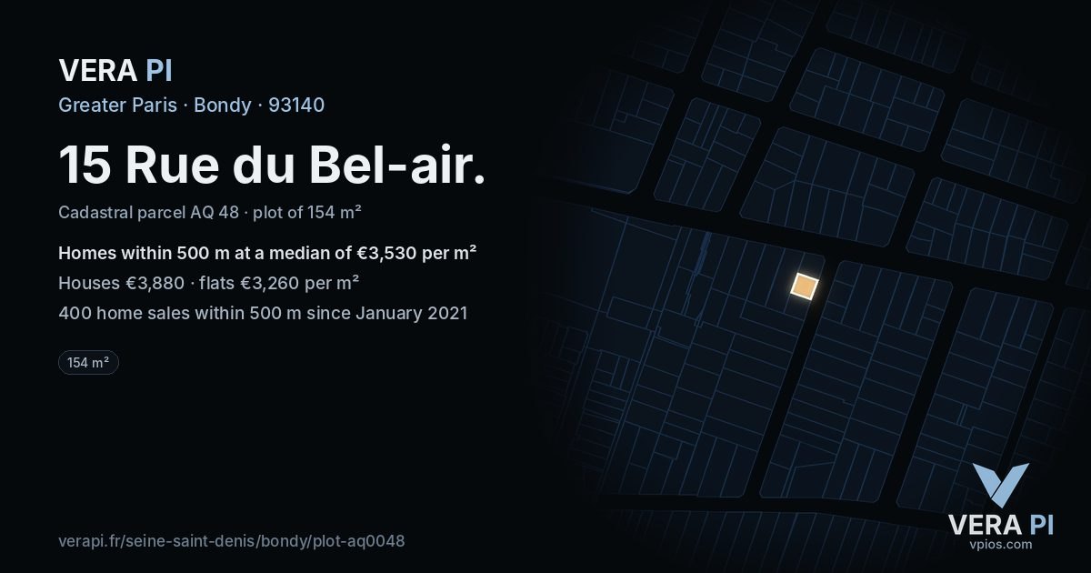 15 Rue du Bel-air, Bondy at night – the plot lit, the parcels around coloured by the prices near them