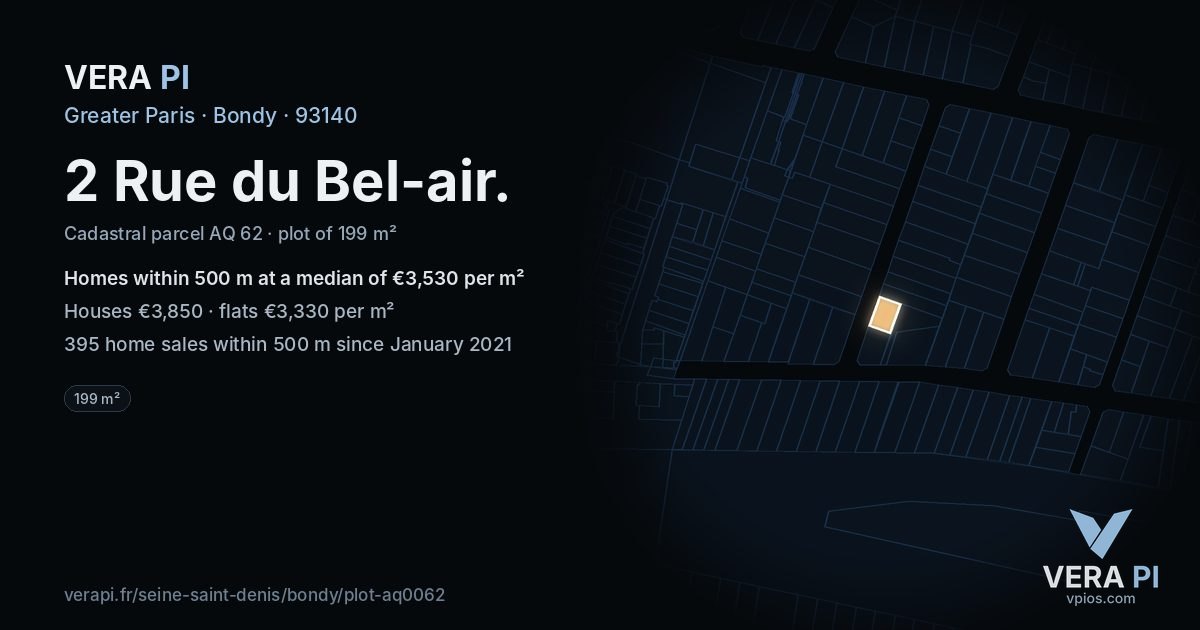 2 Rue du Bel-air, Bondy at night – the plot lit, the parcels around coloured by the prices near them