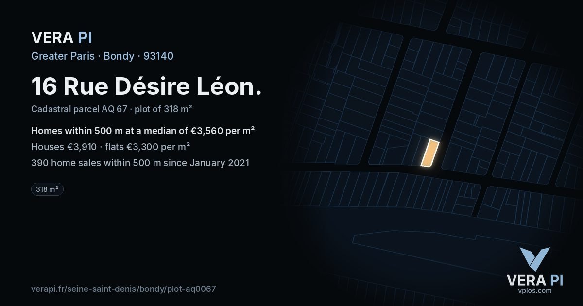 16 Rue Désire Léon, Bondy at night – the plot lit, the parcels around coloured by the prices near them