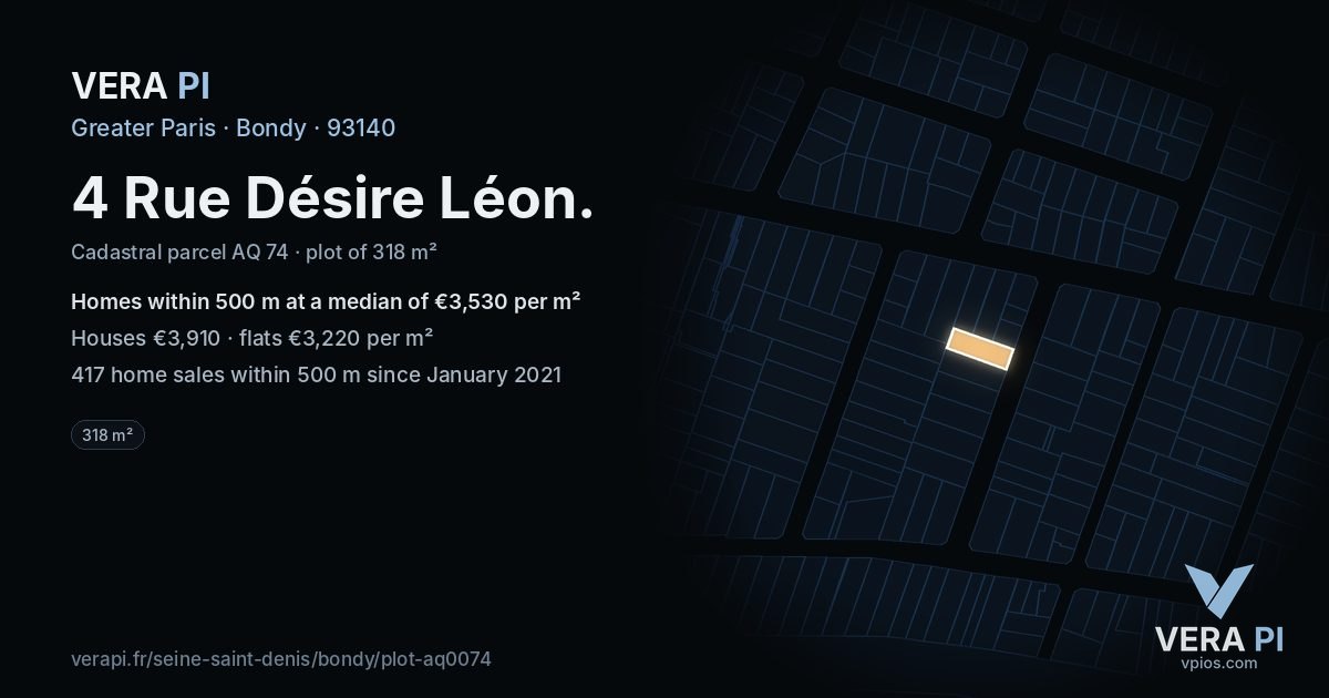 4 Rue Désire Léon, Bondy at night – the plot lit, the parcels around coloured by the prices near them