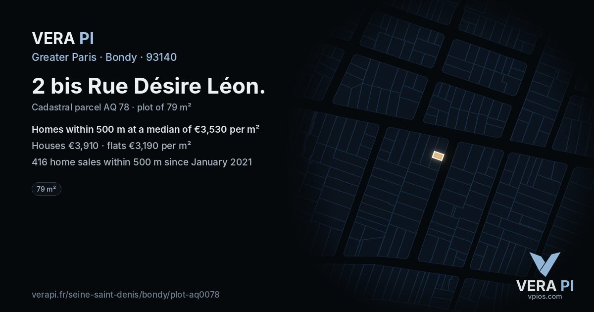 2 bis Rue Désire Léon, Bondy at night – the plot lit, the parcels around coloured by the prices near them