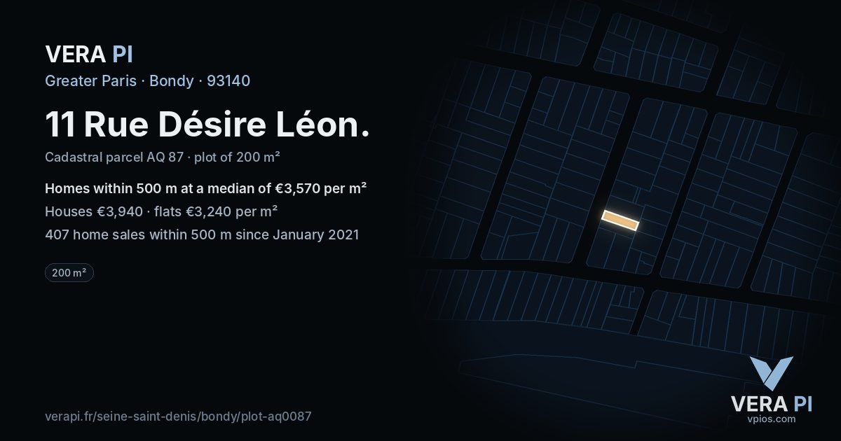 11 Rue Désire Léon, Bondy at night – the plot lit, the parcels around coloured by the prices near them