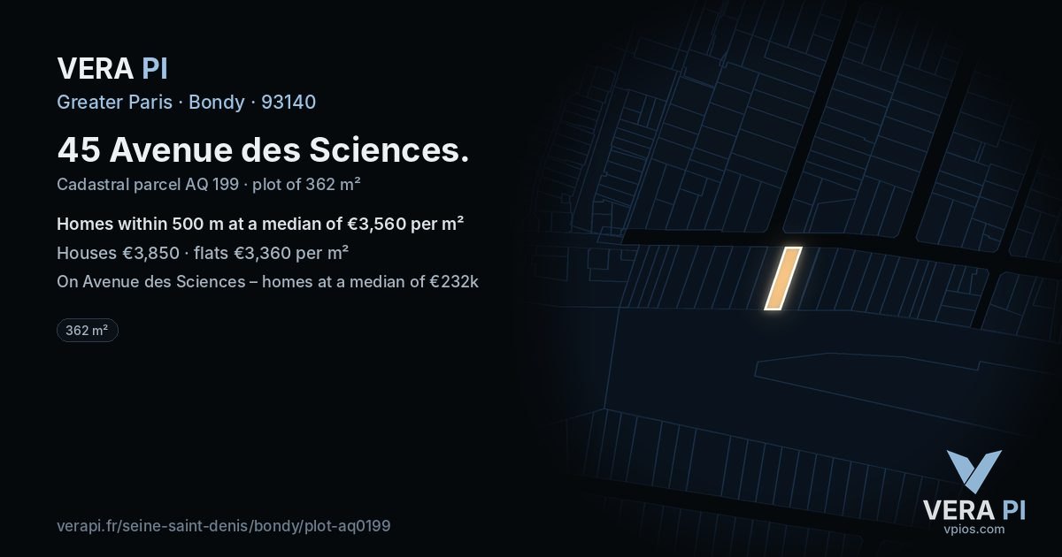 45 Avenue des Sciences, Bondy at night – the plot lit, the parcels around coloured by the prices near them