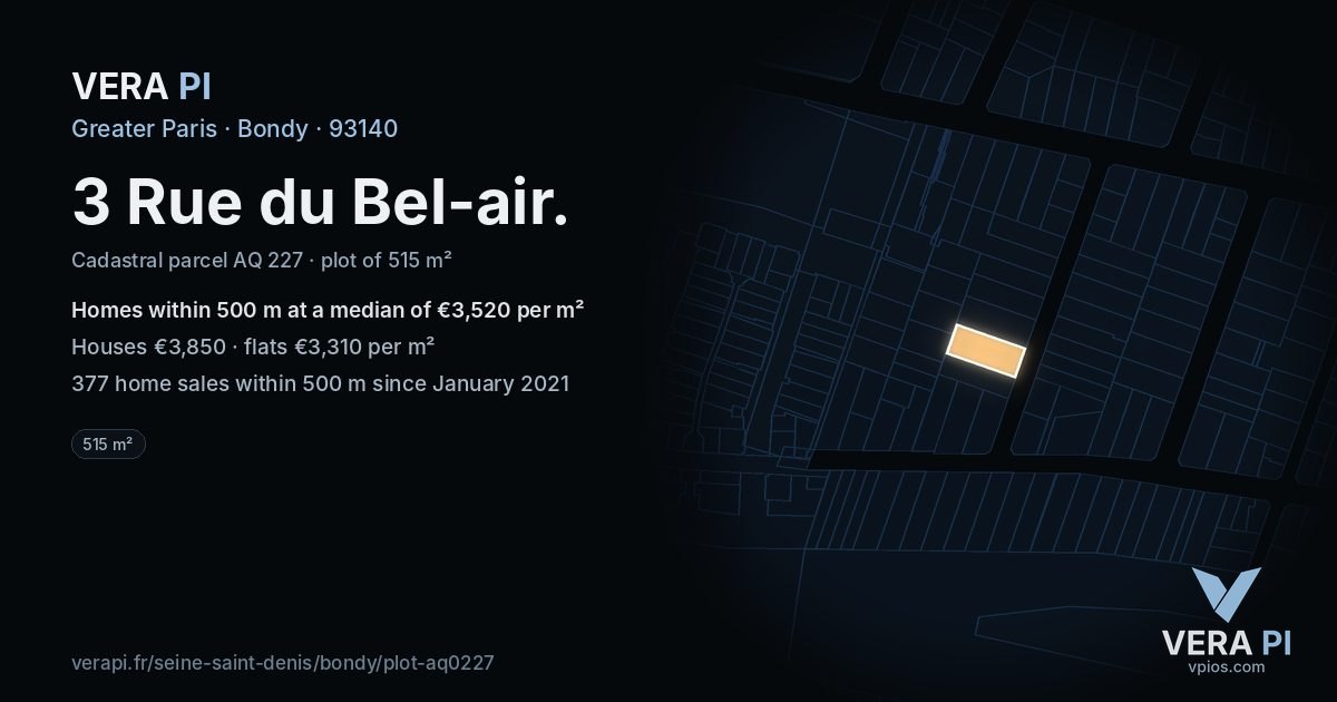 3 Rue du Bel-air, Bondy at night – the plot lit, the parcels around coloured by the prices near them