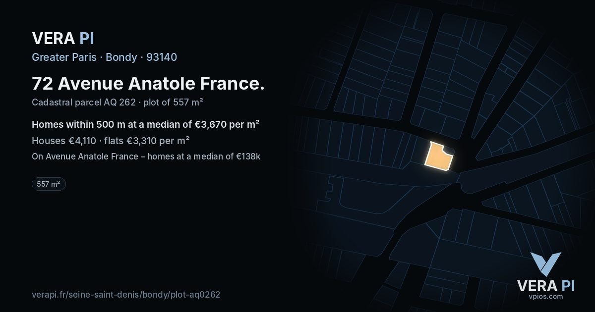 72 Avenue Anatole France, Bondy at night – the plot lit, the parcels around coloured by the prices near them