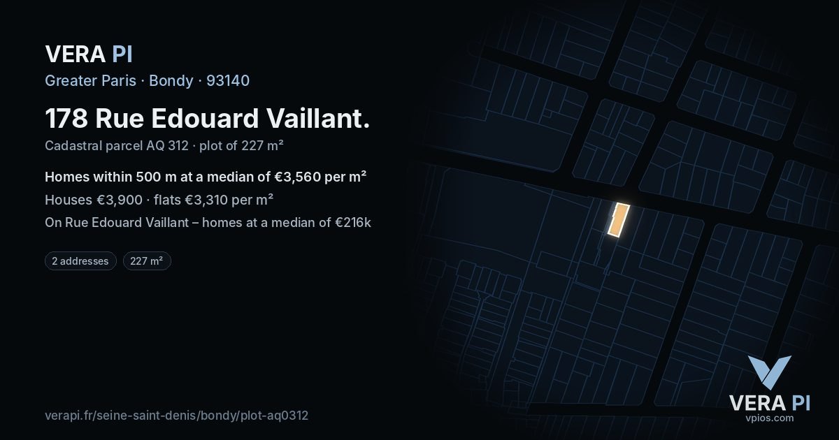 178 Rue Edouard Vaillant, Bondy at night – the plot lit, the parcels around coloured by the prices near them