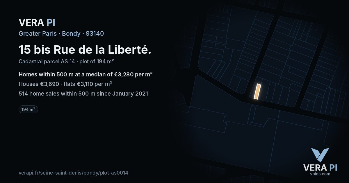 15 bis Rue de la Liberté, Bondy at night – the plot lit, the parcels around coloured by the prices near them