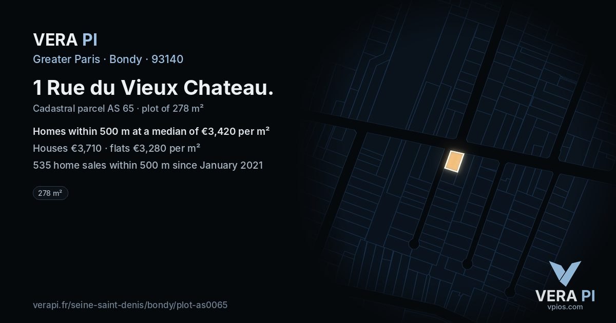 1 Rue du Vieux Chateau, Bondy at night – the plot lit, the parcels around coloured by the prices near them