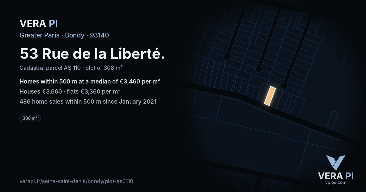 53 Rue de la Liberté, Bondy at night – the plot lit, the parcels around coloured by the prices near them