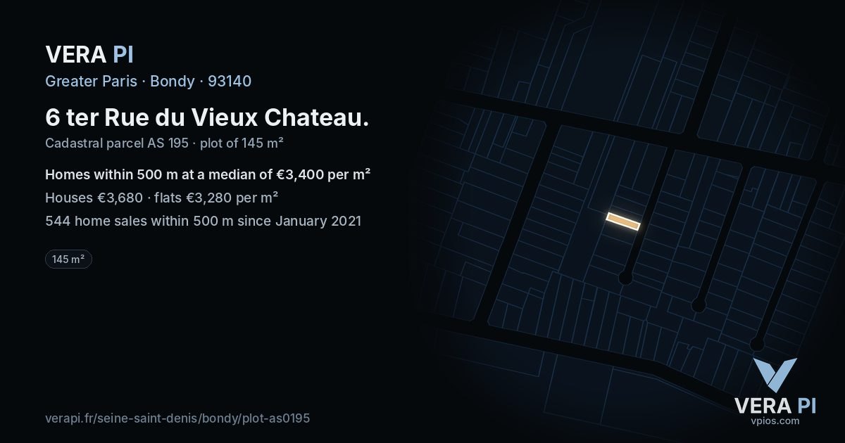 6 ter Rue du Vieux Chateau, Bondy at night – the plot lit, the parcels around coloured by the prices near them