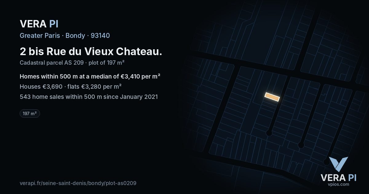 2 bis Rue du Vieux Chateau, Bondy at night – the plot lit, the parcels around coloured by the prices near them