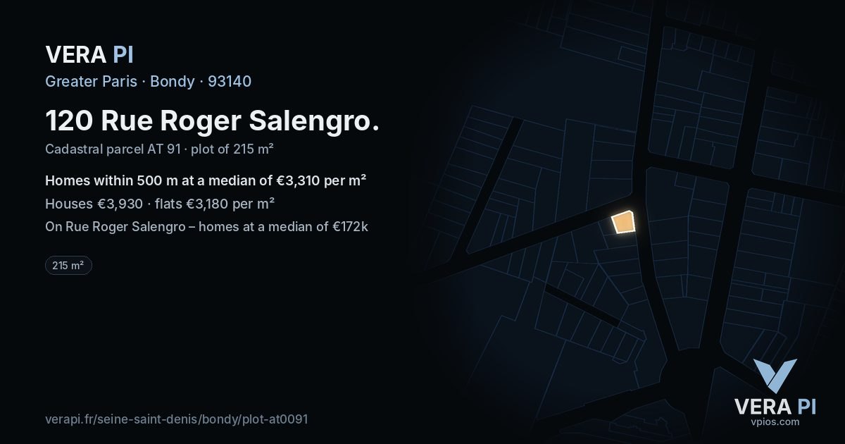 120 Rue Roger Salengro, Bondy at night – the plot lit, the parcels around coloured by the prices near them