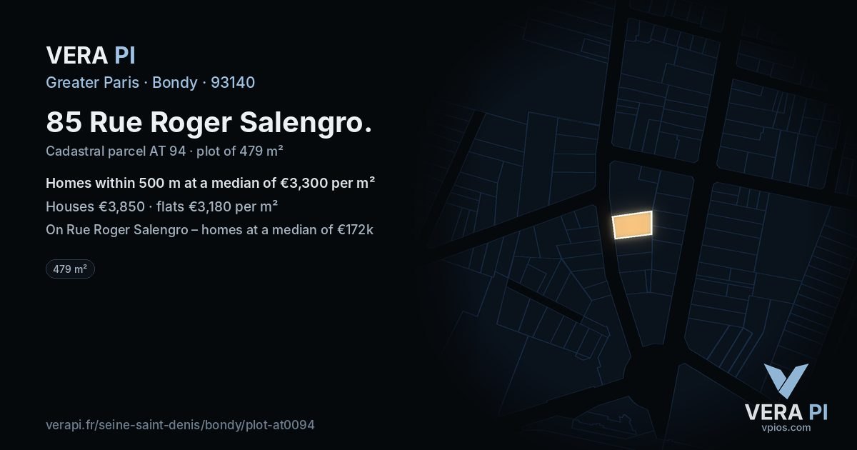 85 Rue Roger Salengro, Bondy at night – the plot lit, the parcels around coloured by the prices near them