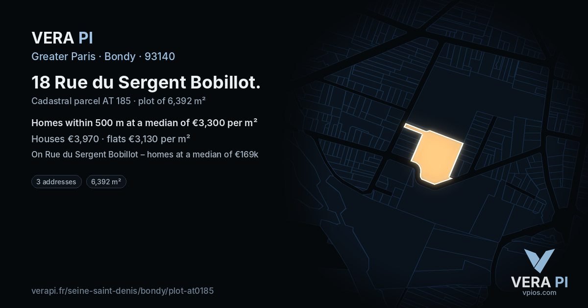 18 Rue du Sergent Bobillot, Bondy at night – the plot lit, the parcels around coloured by the prices near them